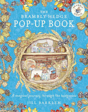 Load image into Gallery viewer, The Brambly Hedge Pop-Up Book