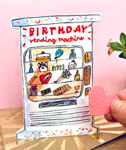 Load image into Gallery viewer, Laura Skilbeck Birthday Card - Birthday Vending Machine