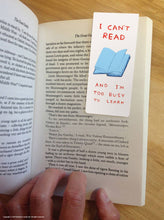 Load image into Gallery viewer, David Shrigley Bookmark - I Can't Read