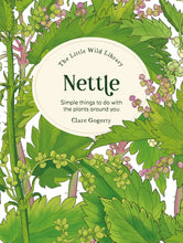 Load image into Gallery viewer, The Little Wild Library - Nettle