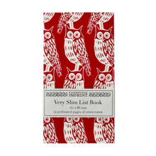 Load image into Gallery viewer, This slim notebook has a dark red background with repeating pattern of owls.  In this picture it has a paer wrap around label with Cambridge Imprint&#39;s logo and the wording &quot;Very Slim List Book&quot; and some prodcut information
