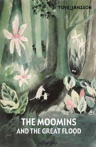 Moomins and the Great Flood (Collectors Edition - Hardback)