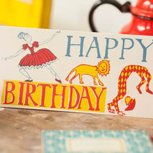 Load image into Gallery viewer, Happy Birthday Ballerina, Lion, Acrobat Long Card by Cambridge Imprint