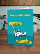 Load image into Gallery viewer, Day Off Greetings Card By Modern Toss