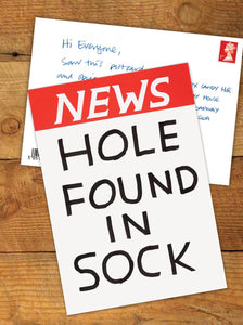 NEWS - HOLE FOUND IN SOCK - David Shrigley Postcard