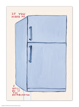 Load image into Gallery viewer, David Shrigley Postcard, If you need me
