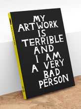 Load image into Gallery viewer, David Shrigley A5 Art Sketchbook - My Artwork Is Terrible
