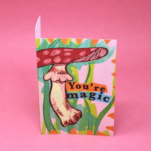 You’re Magic Greetings Card