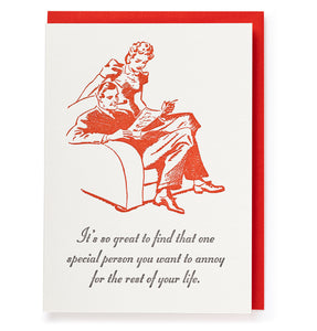 Annoy For Rest Of Life  Greeting Card by Archivist