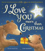 Load image into Gallery viewer, I Love You More Than Christmas
