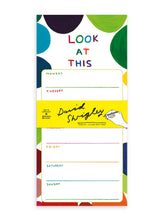 Load image into Gallery viewer, David Shrigley Weekly Planner - Look At This

