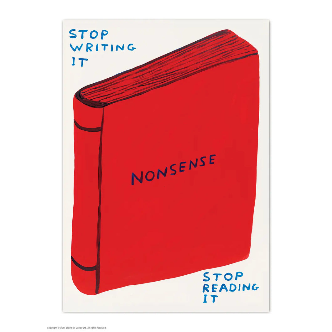 David Shrigley Postcard - Stop Writing Nonsense