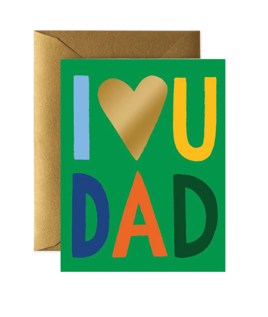 I Love You Dad Father's Day Card by Rifle Paper Co.