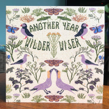 Load image into Gallery viewer, Birthday Card - Another Year Wilder Wiser by Giverly Of Dunbar
