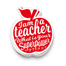 Load image into Gallery viewer, Sticker - I Am A Teacher

