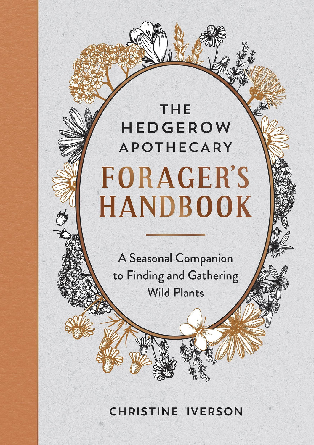 The Hedgerow Apothecary - Forager’s Handbook