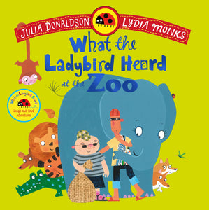 What The Ladybird Heard At The Zoo