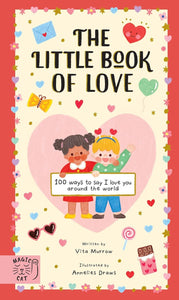 Little Book Of Love - 100 Ways To Say I Love You