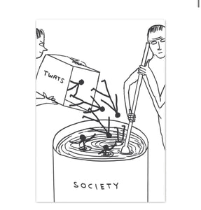 David Shrigley Postcard - Twats In Society