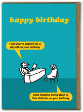 Load image into Gallery viewer, Day Off Greetings Card By Modern Toss
