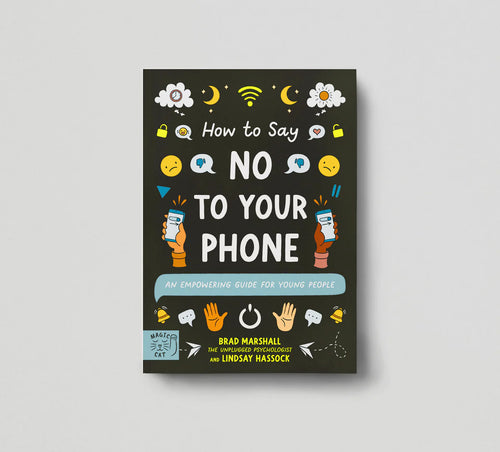 Book with black cover and mobile phone symbols and the words saying “how to say no to your phone “
