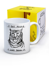 Load image into Gallery viewer, David Shrigley Boxed Mug - I Eat People | £10.00. White ceramic mug with David Shrigley line drawing of a tiger with the words &quot;I eat people, I like doing it&quot;. The perfect gift for fans of humorous, quirky illustration.
