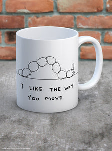 David Shrigley Boxed Mug - I Like The Way You Move | £10.00. White ceramic mug with David Shrigley line drawing of a caterpillar with the words "I like the way you move" . The perfect gift for fans of humorous, quirky illustration.