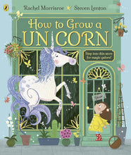 Load image into Gallery viewer, How To Grow A Unicorn
