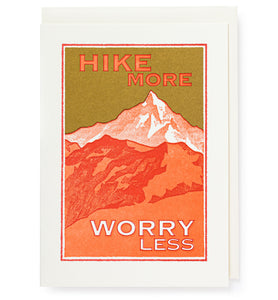 Hike More Worry Less Greeting Card by Archivist