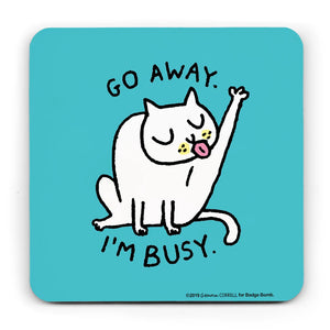 square background with turquoise background.  Gemma Correll's illustration of a cat washing itself.  The words "GO AWAY" above, and "I'M BUSY." below.