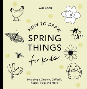 How To Draw - Spring Things