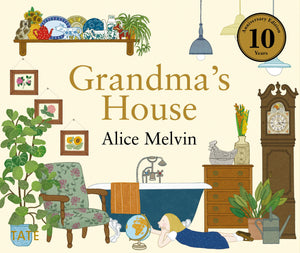 Grandma’s House by Alice Melvin