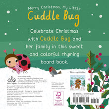 Load image into Gallery viewer, Merry Christmas My Little Cuddle Bug
