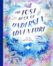 Load image into Gallery viewer, The Lost Book Of Undersea Adventure

