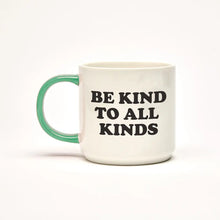 Load image into Gallery viewer, Snoopy Be Kind To All Kinds - Mug
