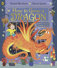 Load image into Gallery viewer, Book cover of 'How to Grow a Dragon' with a girl riding a dragon in front of a store.
