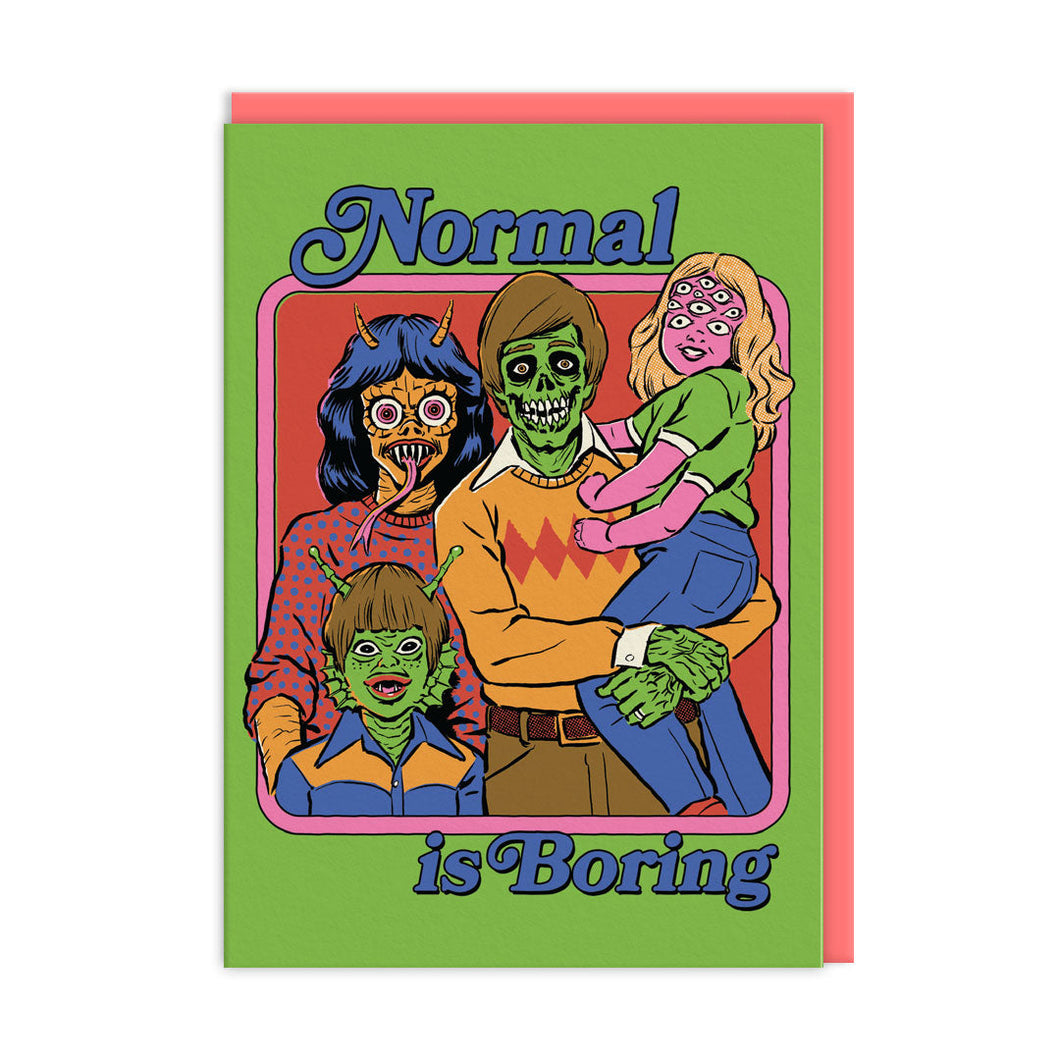 Normal is Boring Greetings Card by Steven Rhodes