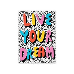 Live Your Dream by Wacka Postcard