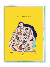 Load image into Gallery viewer, On a bright yellow background is an illustration of a woman with long black hair covered in playful tattoos. The card reads &#39;just one more&#39;
