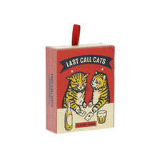 Load image into Gallery viewer, Last Call Cats Playing Cards By Ravi Zupa
