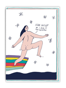 Illustration of a woman jumping naked into the sea from a stripey dive board saying the words "Film this!!! Or I did it for nothing"