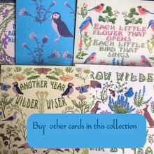 Load image into Gallery viewer, Birthday Card -  Grow Wilder Year by Year Meadow by Giverly Of Dunbar
