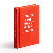 Load image into Gallery viewer, Dumb Things My Kid Said Tiny Diary
