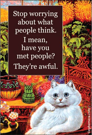 Magnet: Stop worrying about what people think….