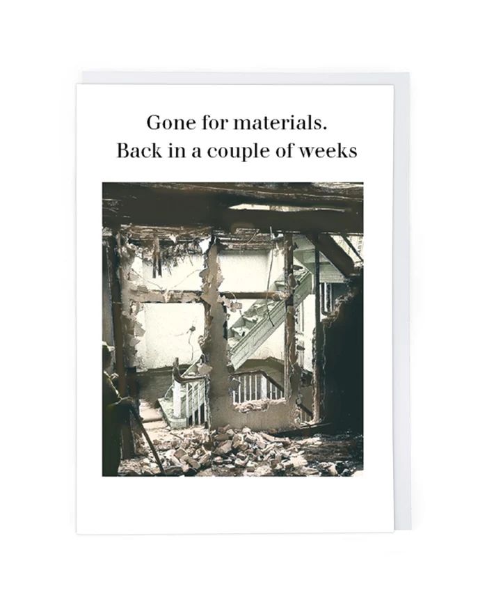 Gone For Materials - Greetings Card by Cate Tate
