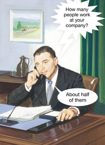 How Many People Work at your Company? Card by Kiss Me Kwik