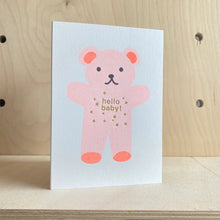 Load image into Gallery viewer, New Baby Card - Riso Print Hello Teddy by Petra Boase
