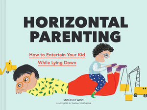 Horizontal Parenting by Abrams & Chronicle