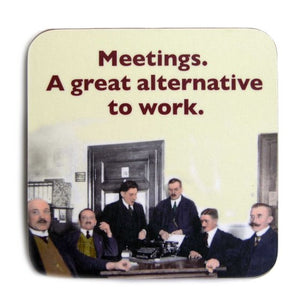 Cath Tate Coaster Meetings Alternative To Work