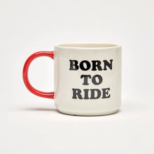 Load image into Gallery viewer, The back of the mug has the words &quot;Born to ride&quot; in bold writing. 
